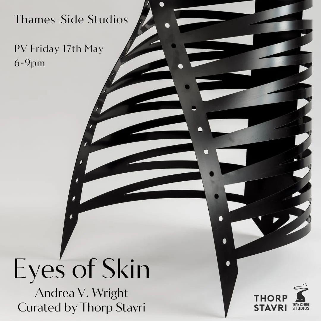 Andrea V. Wright. Eyes of Skin  | Andrea V Wright | Thames-Side Studios