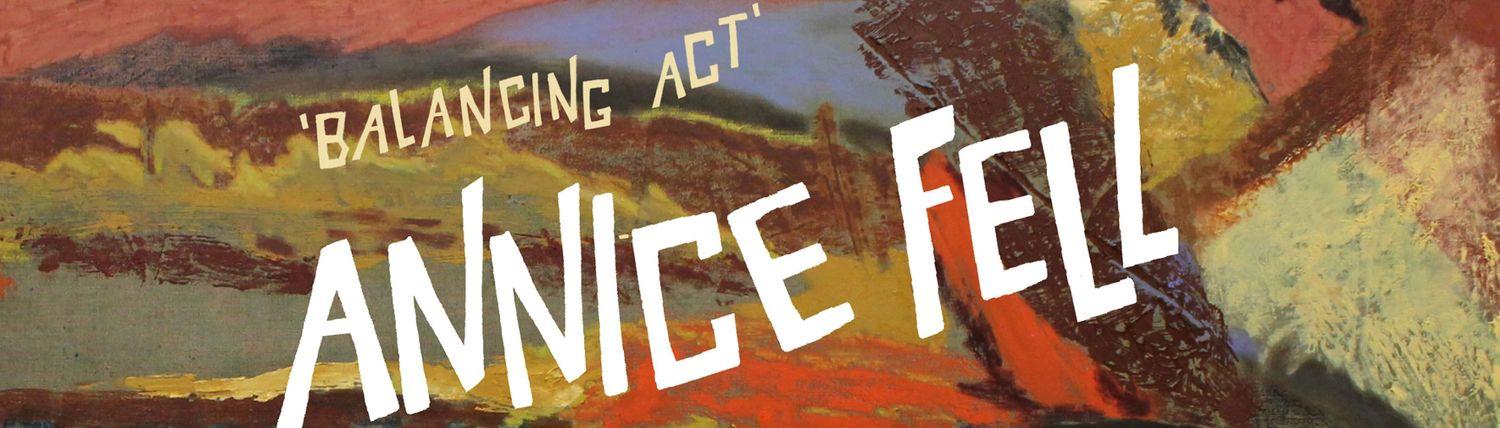 Annice Fell: 'Balancing Act'  | Annice Fell | lbf contemporary