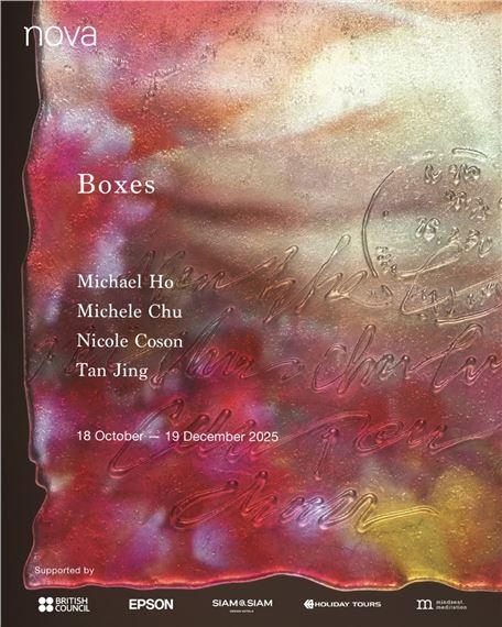 Boxes | Michael Ho, Michele Chu, Nicole Coson, Tan Jing | Nova Contemporary