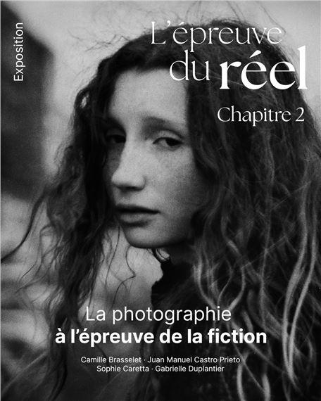 Chapitre 2: La photographie à l’épreuve de la fiction | Camille Brasselet, Gabrielle Duplantier, Juan Manuel Castro Prieto, Sophie Caretta | Galerie VU