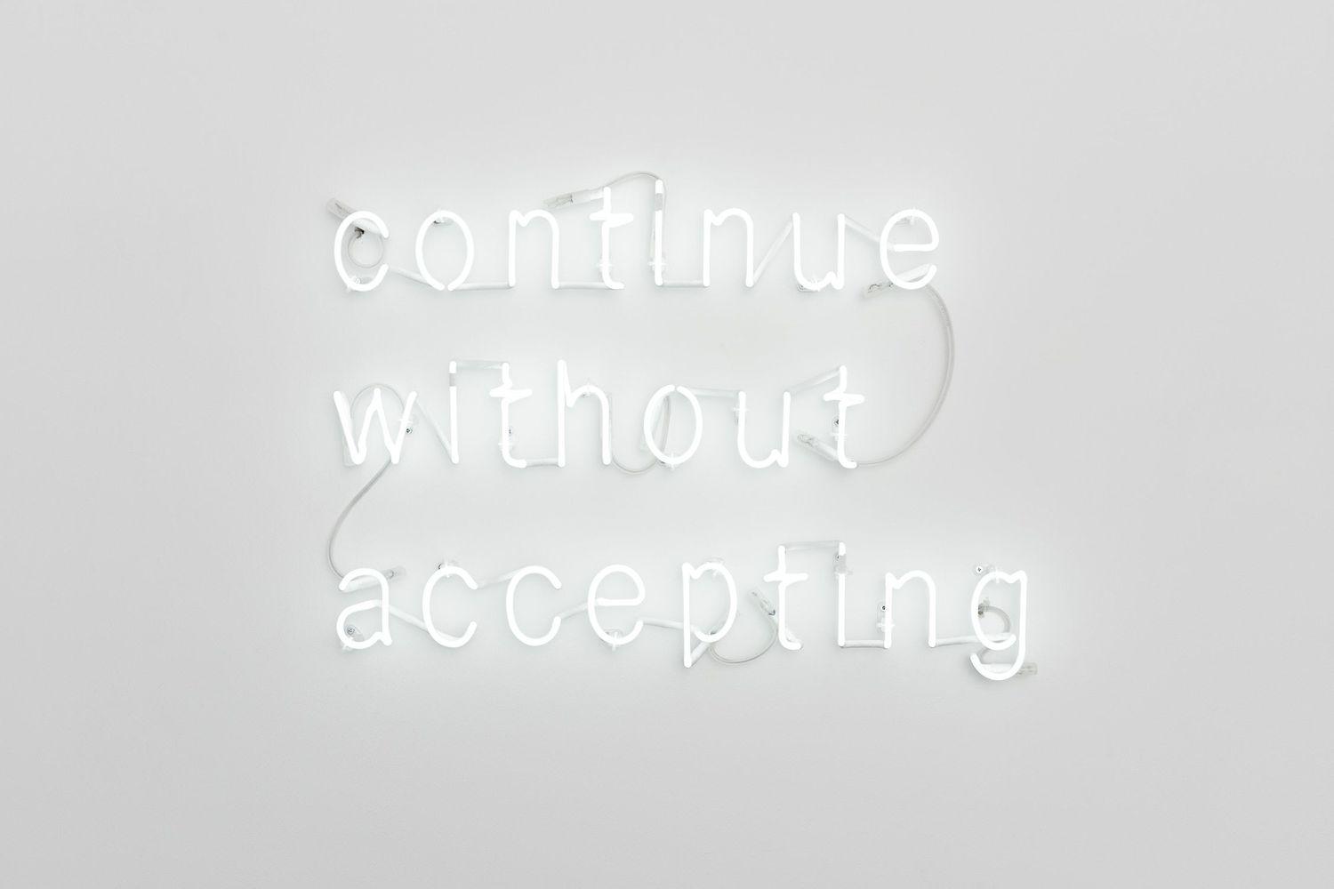 Continue without Accepting  | Tim Etchells | VITRINE Fitzrovia