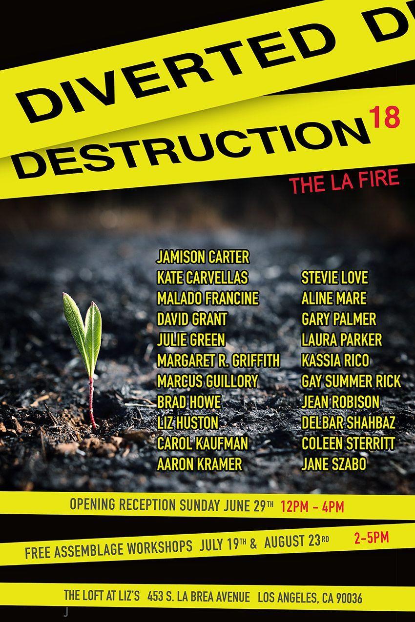 Diverted Destruction 18 - The LA Fire  | The Loft at Liz's