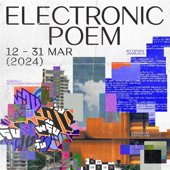 Electronic Poem | Bangkok Art and Culture Center