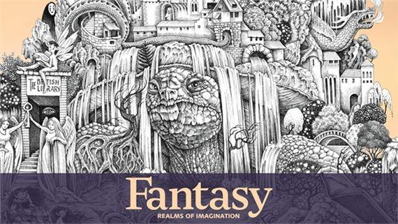 Fantasy: Realms of Imagination | British Library