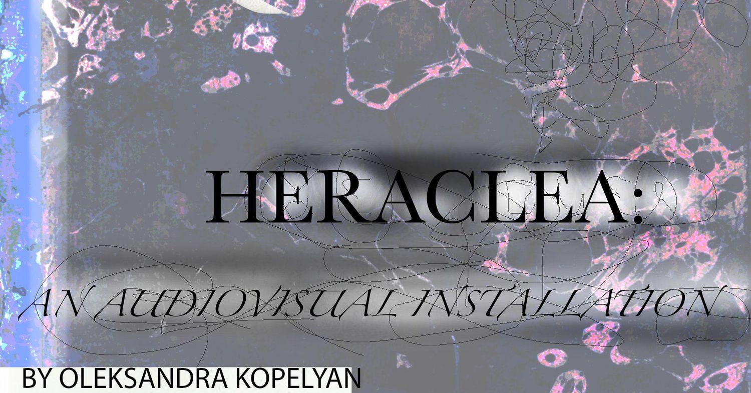 Heraclea: An Audiovisual Installation  | roam