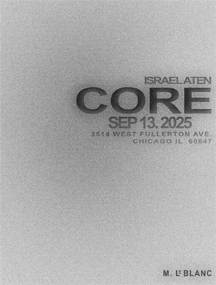 Israel Aten: CORE | Israel Aten | M. LeBlanc