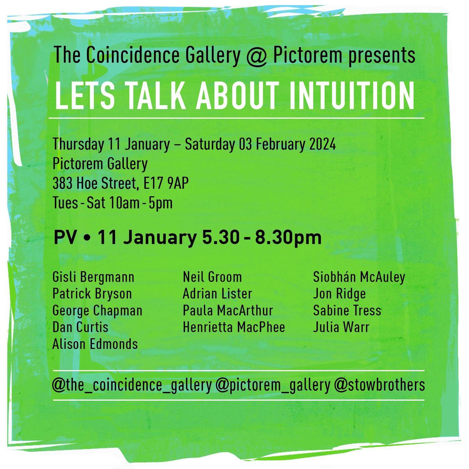Let’S Talk About Intuition  Curated By Gisli Bergmann And Patrick Bryson  | Pictorem Gallery