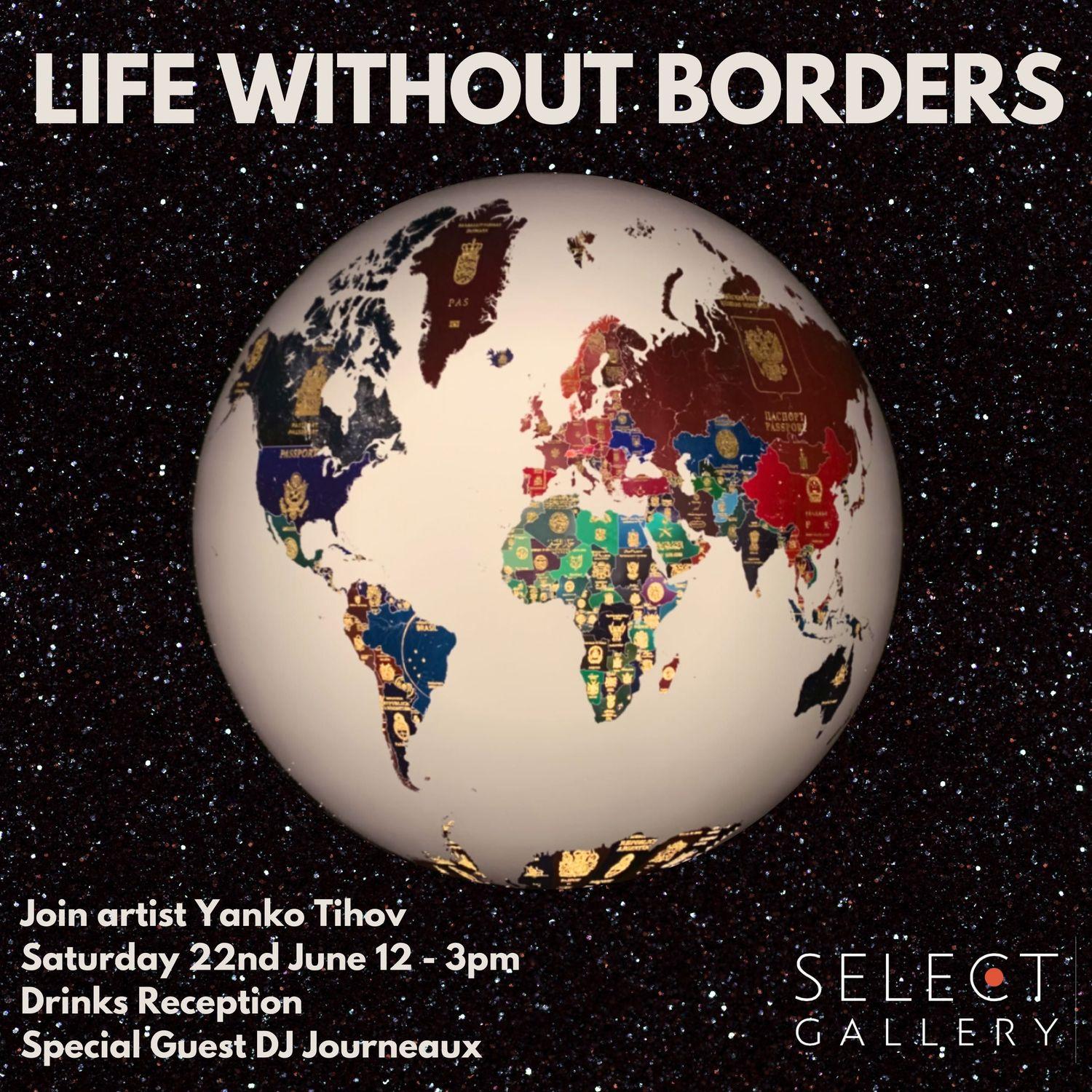 Life Without Borders  | Yanko Tihov | Select Gallery