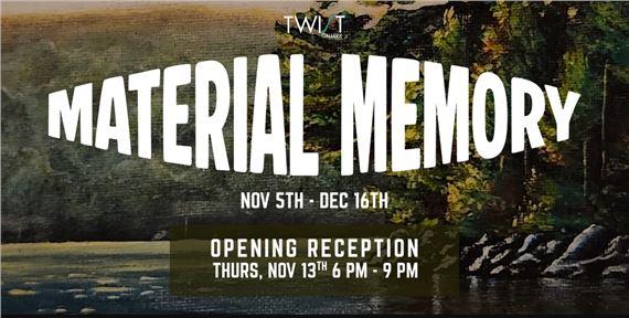 Material Memory | Catherine Marshall, Dawn Bouchard, Erica Menna, Maretha Lottering, Margaret Lipsey, Mark Viola, Oh Yooyoung Amy, Rebecca Ciornei | Twist Gallery