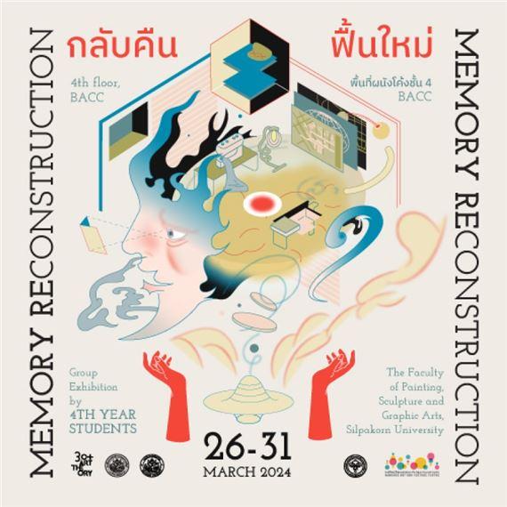 Memory Reconstruction | Bangkok Art and Culture Center