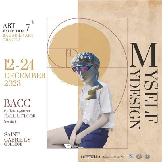 Myself Mydesign Exhibition  2023 | Bangkok Art and Culture Center