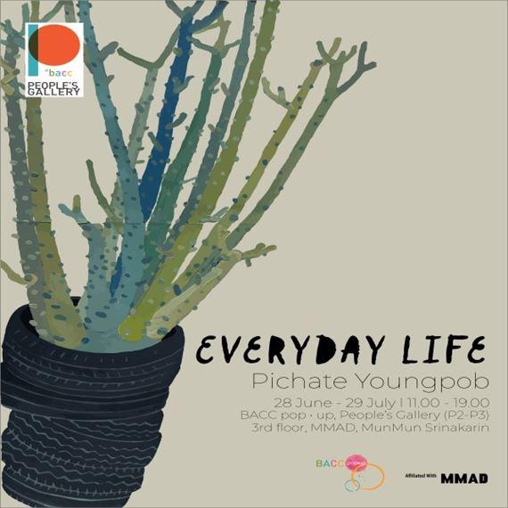Pichate Youngpob: Everyday Life | Pichate Youngpob | Bangkok Art and Culture Center