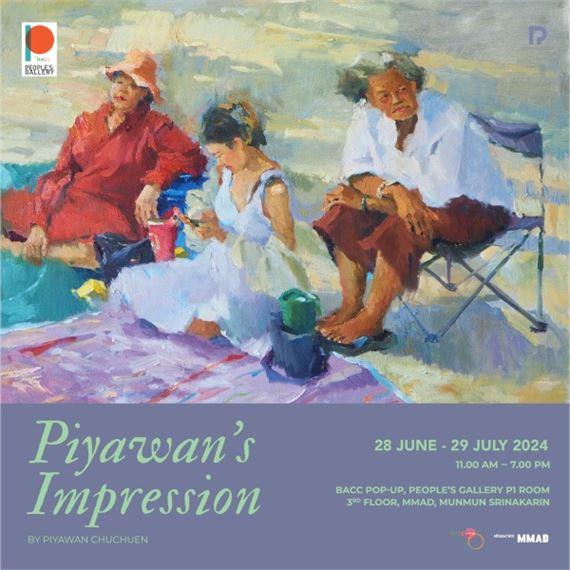 Piyawan Chuchuen: Piyawan's Impression | Piyawan Chuchuen | Bangkok Art and Culture Center