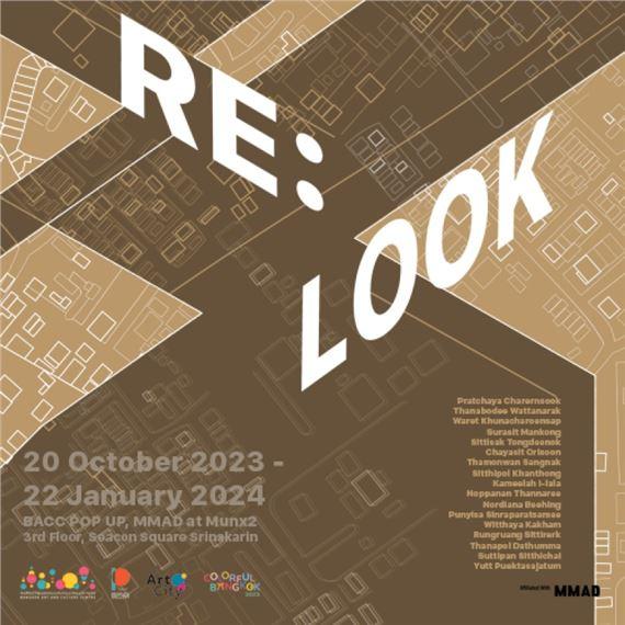 RE: Look | Bangkok Art and Culture Center