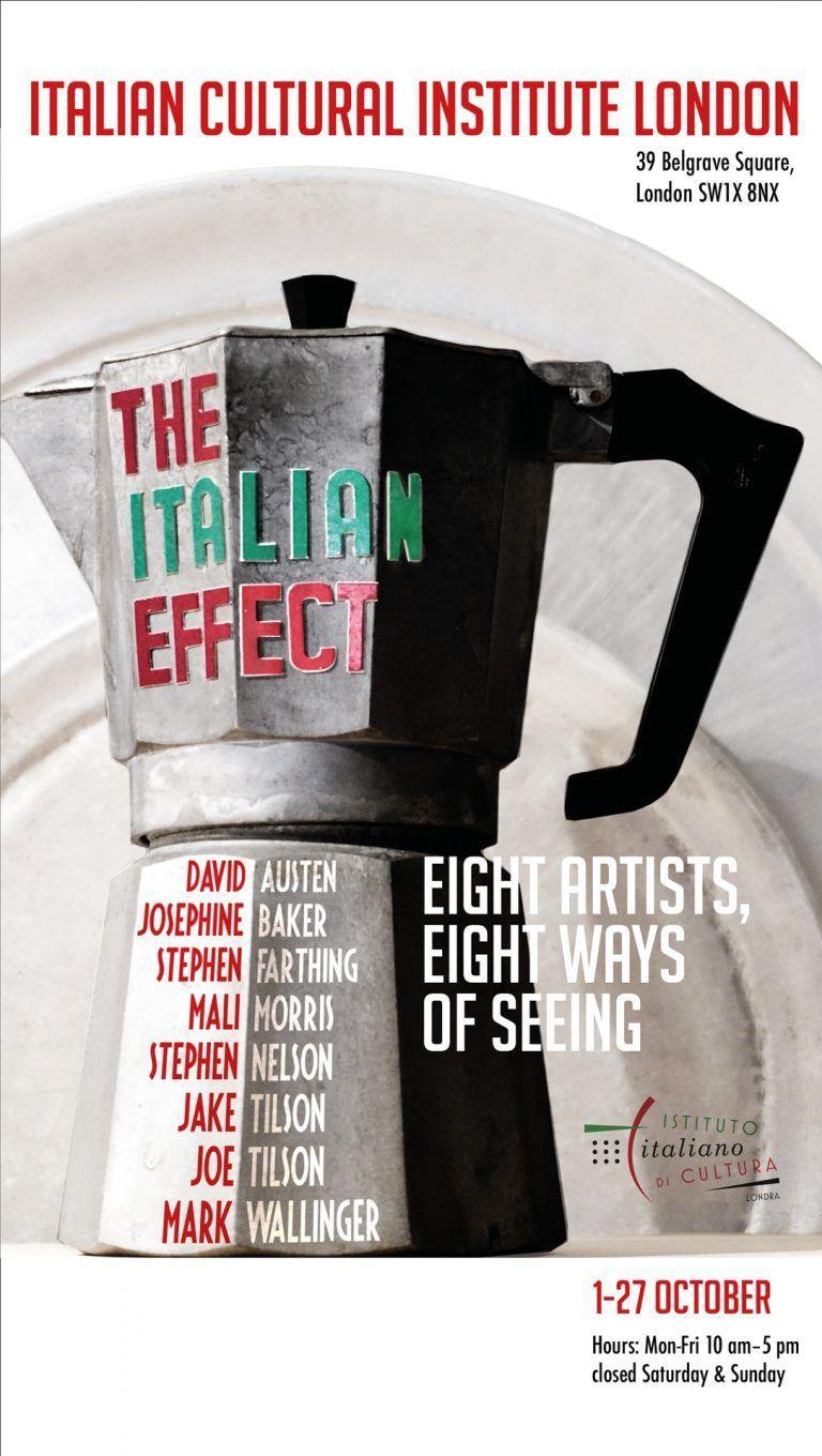The Italian Effect  | David Austen, Mark Wallinger, Stephen nelson, Mali Morris, Joe Tilson, Jake Tilson, Stephen Farthing RA, Josephine Baker | Italian Cultural Institute