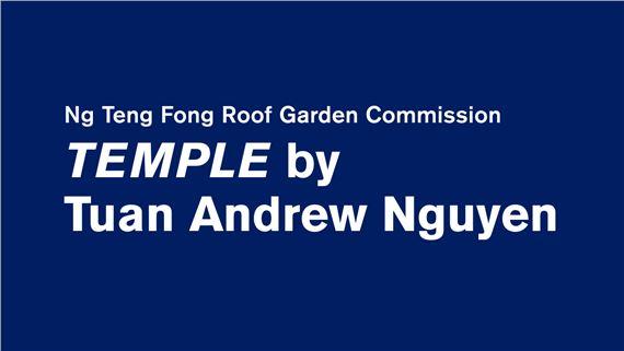 Tuan Andrew Nguyen: TEMPLE | Tuan Andrew Nguyen | National Gallery Singapore
