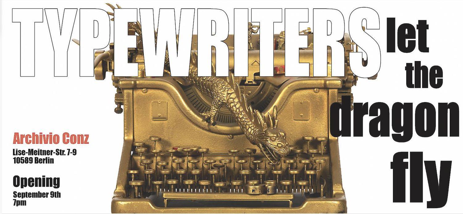 Typewriters – let the dragon fly  | Archivio Conz