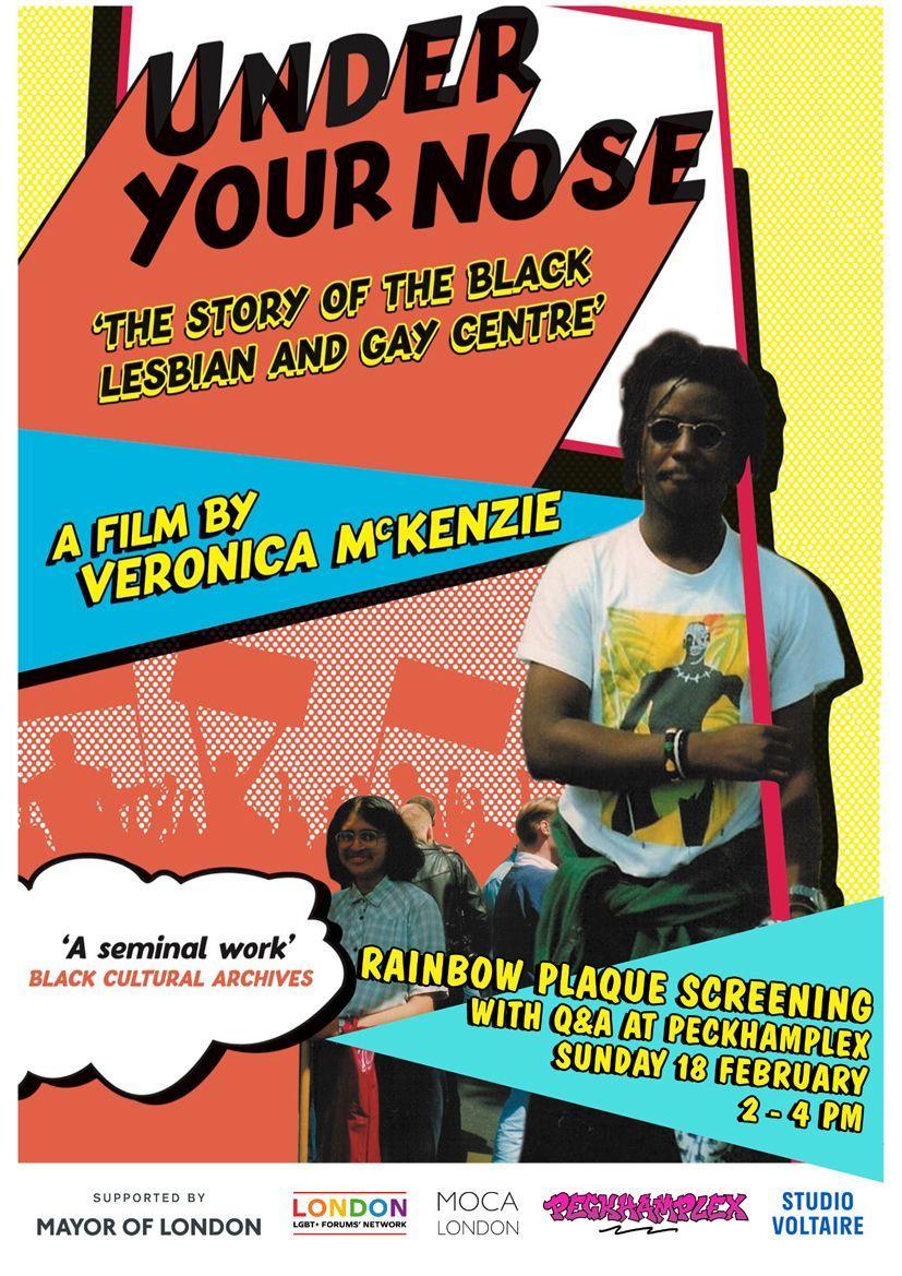 Under Your Nose  ‘The Story of the Black Lesbian and Gay Centre’  (Peckhamplex Screening)  | Veronica McKenzie | Museum of Contemporary Art