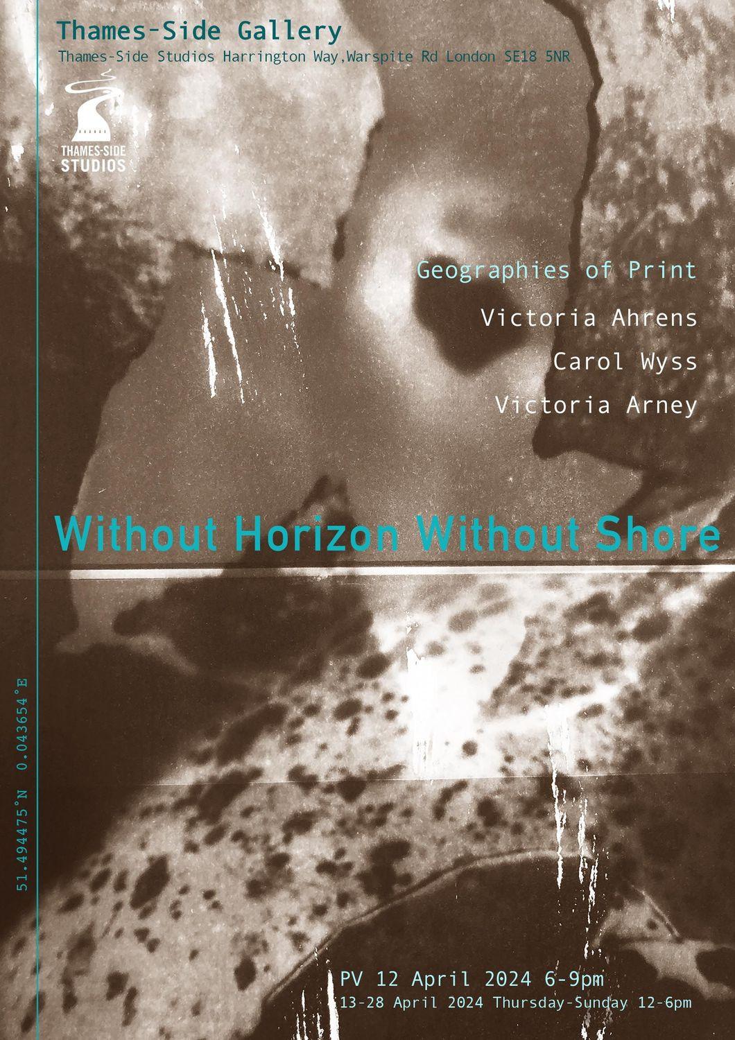 Without Horizon Without Shore  | Victoria Arney, Victoria Ahrens, Carol Wyss | Thames-Side Studios